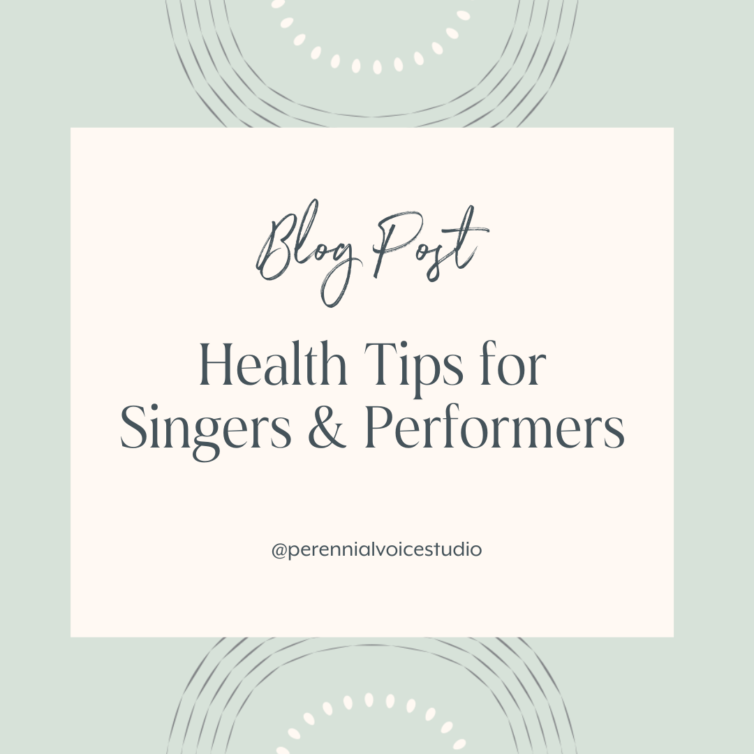 Health Tips for Singers and Performers
