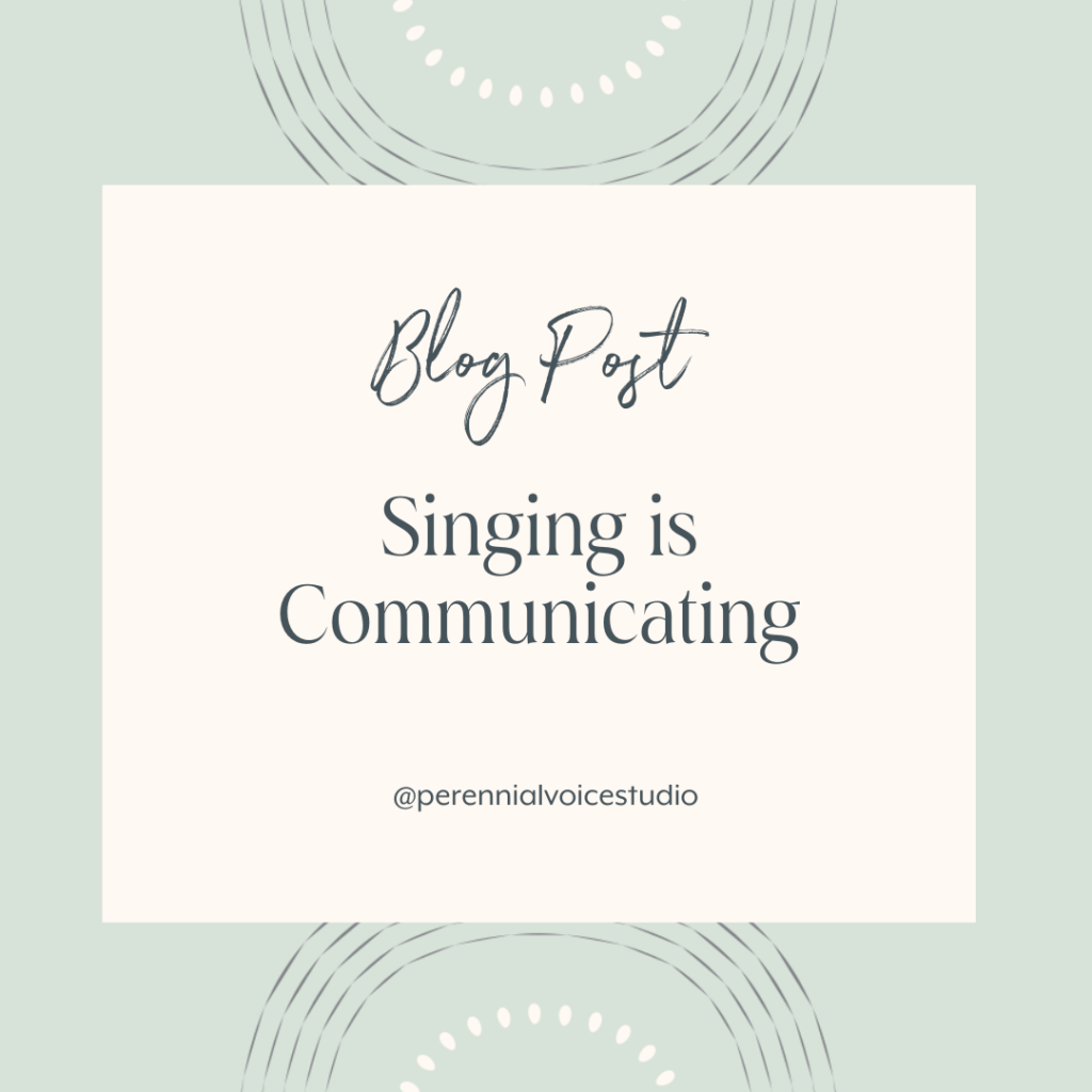 Singing is communicating
