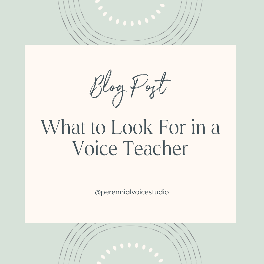 What to Look For in a Voice Teacher